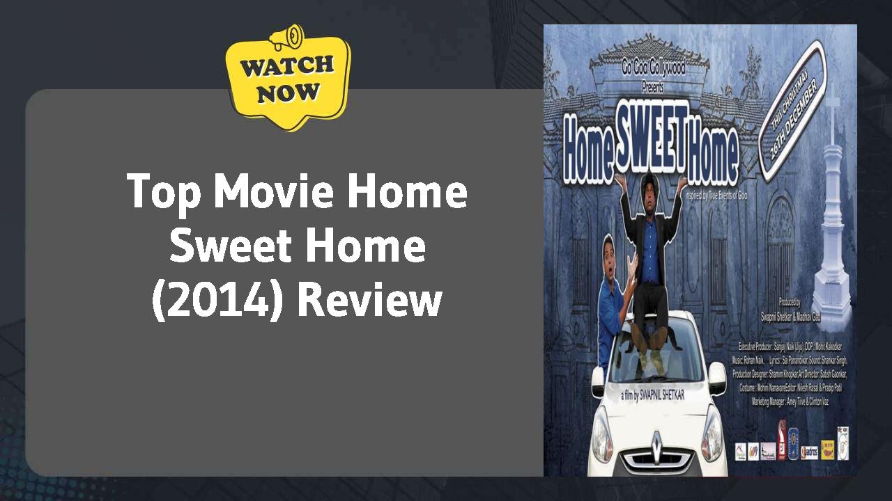 Home Sweet Home (2014)