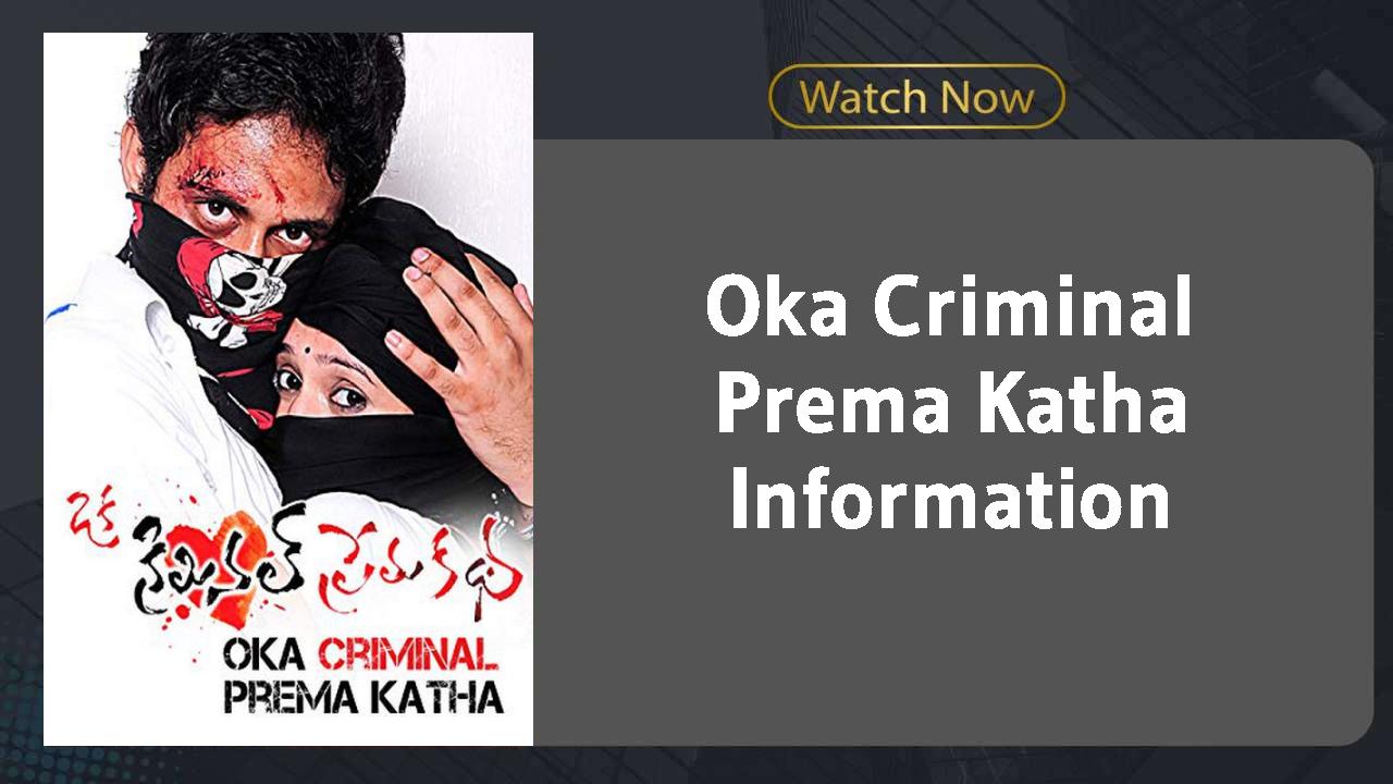 Oka Criminal Prema Katha